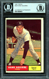 Hank Aguirre Autographed 1961 Topps Card #324 Detroit Tigers Beckett BAS #13608831 - RSA