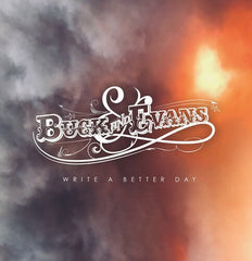 Buck & Evans: Write A Better Day (Vinyl LP)