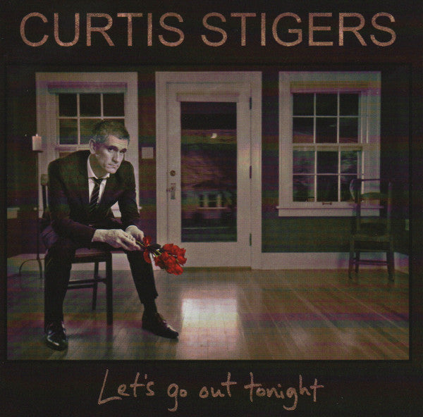 Curtis Stigers - Let's Go Out Tonight