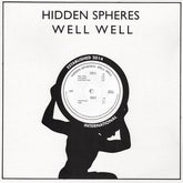 Hidden Spheres - Well Well (12") Rhythm Section International Vinyl