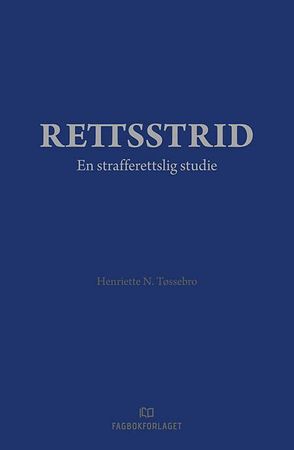 Rettsstrid 9788245021134 Henriette N. Tøssebro Brukte bøker